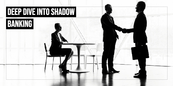 Examining Unregulated Finance and the Rise of Shadow Banking