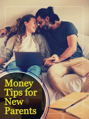 Short-Term Financial Tips for New Parents
