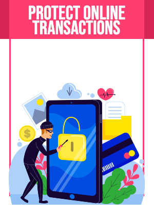 Cybersecurity Tips: Safeguard Your Online Transactions