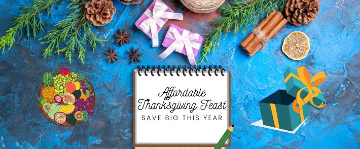 Tips to Host a Budget-Friendly Thanksgiving Feast