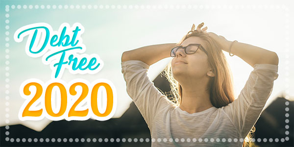 Do you want to live a debt-free life in 2020? Here's how to