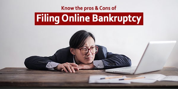 Is it possible to file bankruptcy online? How to do it