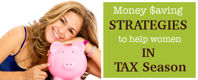 Money-saving strategies to help women relax in the tax season
