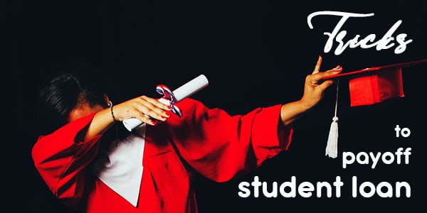 Ways you can pay off student loan debts tactfully