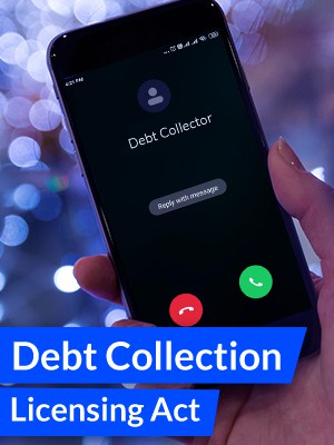 Beginning on January 1, 2022, anyone engaged in the debt collection business in California has to be licensed under the Debt Col