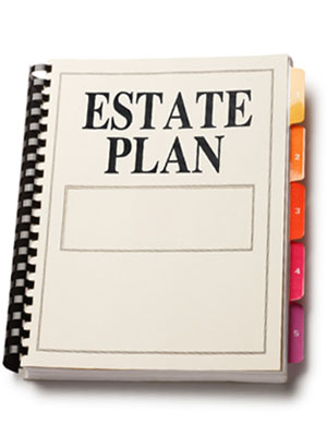 Have a proper estate plan in place
