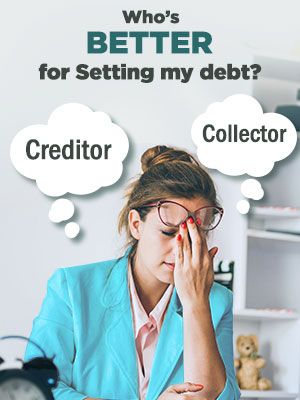 Creditor or Debt Collector