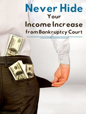 Never Hide Your Income Increase