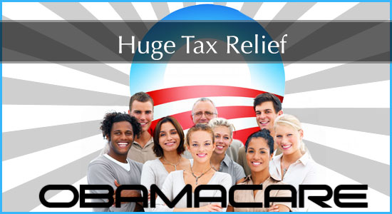Affordable Care Act: Huge tax relief via Individual Shared Responsibility 