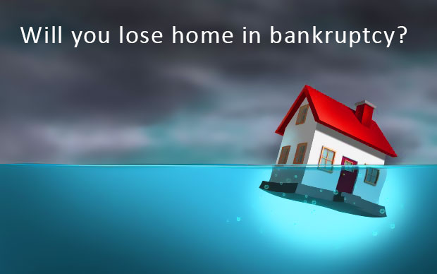 Will I lose my home or the savings in my home during bankruptcy?