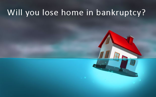 Will I lose my home or the savings in my home during bankruptcy?